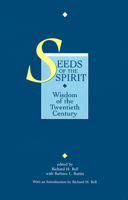 Seeds of the Spirit: Wisdom of the Twentieth Century 0664254659 Book Cover