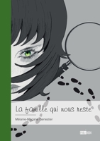 La famille qui nous reste (French Edition) 2342382979 Book Cover