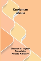 Kuoleman uhalla (Finnish Edition) 9375369412 Book Cover