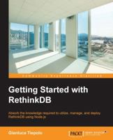 Getting Started with Rethinkdb 1785887602 Book Cover