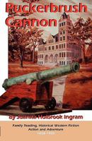 Puckerbrush Cannon 1424343518 Book Cover