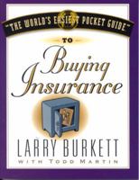 The World's Easiest Pocket Guide to Buying Insurance 1881273660 Book Cover