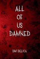 All Of Us Damned (The Reckoning) B0GQ4Z4FPZ Book Cover