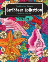 The Heather Doram Caribbean Collection: Sea Life B08WZJK43M Book Cover