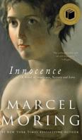 Innocence: A Novel of Innocence, Naivety and Love 179089607X Book Cover