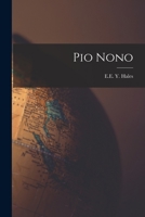 Pio Nono 1016433107 Book Cover