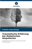 Traumatische Erfahrung bei diabetischen Amputierten (German Edition) 6208845866 Book Cover
