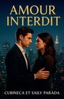 Amor interdit (French Edition) B0GRD5L9B7 Book Cover