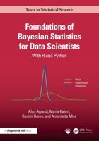 Foundations of Bayesian Statistics for Data Scientists: With R and Python (Chapman & Hall/CRC Texts in Statistical Science) 104120292X Book Cover