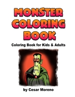 Monster Coloring Book: Coloring book for kids and Adults. 1539039749 Book Cover
