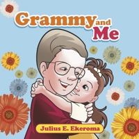 Grammy and Me 1667880578 Book Cover