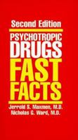 Psychotropic Drugs: Fast Facts 0393703010 Book Cover