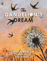 The Dandelion's Dream B0CV1CSCLP Book Cover