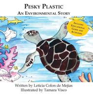 Pesky Plastic 0989336417 Book Cover