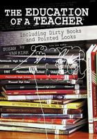 The Education of a Teacher 1450250963 Book Cover