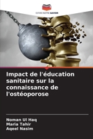 Impact de l'éducation sanitaire sur la connaissance de l'ostéoporose 6205680394 Book Cover