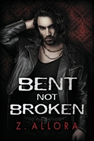 Bent Not Broken 1644055775 Book Cover