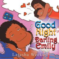 Good Night Darling Emily 1483660540 Book Cover