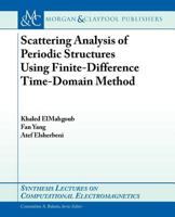 Scattering Analysis of Periodic Structures Using Finite-Difference Time-Domain M 160845813X Book Cover