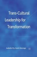 Trans-Cultural Leadership for Transformation 0230280935 Book Cover