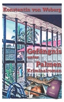 Gefängnis unter Palmen B0C79F8Q4W Book Cover