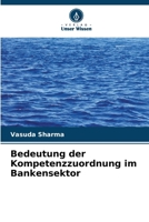 Bedeutung der Kompetenzzuordnung im Bankensektor (German Edition) 6208408458 Book Cover