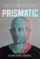 Prismatic 0692113428 Book Cover