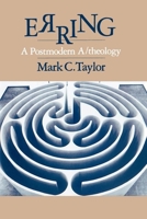 Erring: A Postmodern A/theology 0226791424 Book Cover