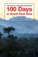 Book 1 - 100 Days in South East Asia 0368955184 Book Cover