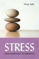 Stress: From Burnout to Balance (Response Books) 0761933123 Book Cover