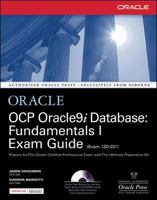 OCP Oracle9i Database: Fundamentals I Exam Guide 0072195401 Book Cover