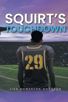 Squirt's Touchdown B0FFK631CY Book Cover