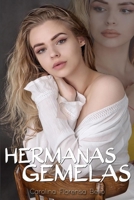 Hermanas Gemelas B08M8DBJKJ Book Cover