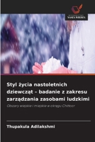 Styl zycia nastoletnich dziewczat - badanie z zakresu zarzadzania zasobami ludzkimi (Polish Edition) 6630203399 Book Cover