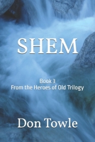 Heroes of Old: SHEM 1799080366 Book Cover