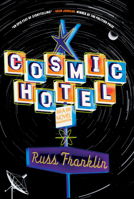 Cosmic Hotel 1593766416 Book Cover