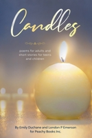 Candles: poems for adults and short stories for teens and children B086PMZWKH Book Cover