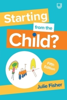 Starting from the Child? 0335252257 Book Cover