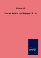 Sternenkunde Und Erdgeschichte 3864447569 Book Cover