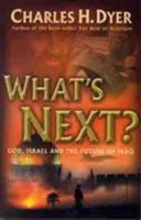 What's Next?: God, Israel and the Future of Iraq 0802409075 Book Cover