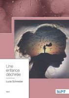 Une enfance déchirée 2381532323 Book Cover