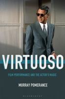 Virtuoso: Film Performance and the Actor's Magic 1501350676 Book Cover