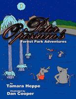 Peter Opossum's Forest Park Adventures 1452089639 Book Cover