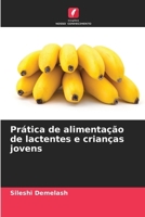 Prática de alimentação de lactentes e crianças jovens 6207340248 Book Cover