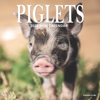 Piglets: 2021 Mini Wall Calendar B08NF36JMJ Book Cover