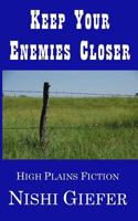 Keep Your Enemies Closer 1535140143 Book Cover