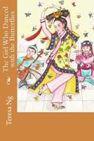 The Girl Who Danced with the Butterflies 1725097656 Book Cover