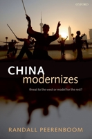 China Modernizes: Threat to the West or Model for the Rest? 0199226121 Book Cover