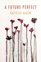 A Future Perfect 177201365X Book Cover