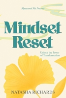 Mindset Reset: Unlock the Power of Transformation B0CNT15HVG Book Cover